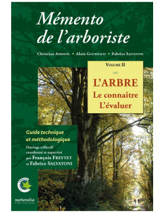 Memento de l'arboriste 3éme édition Volume 2 - Naturalia®
