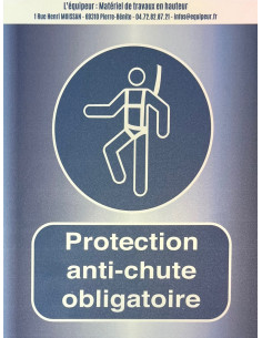 Panneau PVC "PROTECTION ANTICHUTE OBLIGATOIRE" - L'EQUIPEUR®