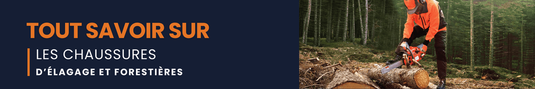 Chaussures d’élagage et forestières : comment bien choisir ses chaussures anticoupure ?