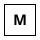M (4)